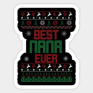 Best Nana Ever T Shirt For Women Sticker